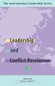 Leadership and Conflict Resolution, 