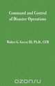 Command and Control of Disaster Operations, Walter Guerry III Green 