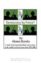Democracy by Force?, Abass Bundu 