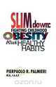 Slim Down, Pierpaolo R. Palmieri 