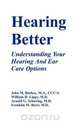 Hearing Better, John M. Burkey 