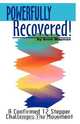 Powerfully Recovered!, Anne Wayman 