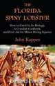 The Florida Spiny Lobster, John J. Kappes 