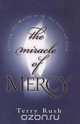 The Miracle of Mercy, Terry Rush 