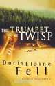 The Trumpet at Twisp, Doris Elaine Fell 