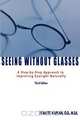 Seeing Without Glasses, Roberto Kaplan 