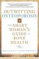 Outwitting Osteoporosis, Ronda Gates 
