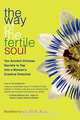 The Way of the Fertile Soul, Randine Lewis 