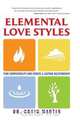 Elemental Love Styles, Craig Martin 