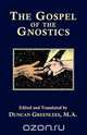 The Gospel of The Gnostics, 