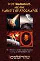 Nostradamus and the Planets of Apocalypse, Jason M. Breshears 