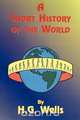 A Short History of the World, H. G. Wells 