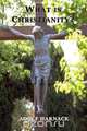 What is Christianity?, Adolf Harnack 
