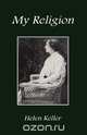 My Religion, Helen Keller 