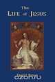 The Life of Jesus, Ernest Renan 