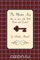 The Master Key, Charles Haanel 