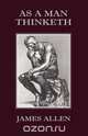 As a Man Thinketh, James Allen 