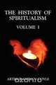 The History of Spiritualism Volume 1, Arthur Conan Doyle 