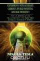 Experiments With Alternate Currents of High Potential and High Frequency, Nikola Tesla 