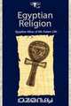 Egyptian Religion, E. A. Wallis Budge 