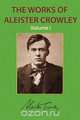 The Works of Aleister Crowley Vol. 1, Aleister Crowley 