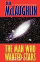 The Man Who Wanted Stars, Dean Maclaughlin 