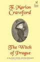 The Witch of Prague, F. Marion Crawford 