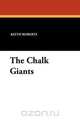 The Chalk Giants, Keith Roberts 