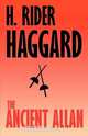 The Ancient Allan, H. Rider Haggard 