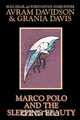 Marco Polo and the Sleeping Beauty, Avram Davidson 
