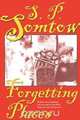 Forgetting Places, S. P. Somtow 