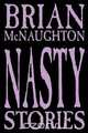 Nasty Stories, Brian McNaughton 