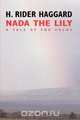 Nada the Lily, H. Rider Haggard 