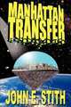 Manhattan Transfer, John E. Stith 