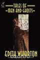 Tales of Men and Ghosts, Edith Wharton 