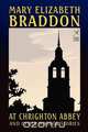 At Chrighton Abbey and Other Horror Stories, Mary Elizabeth Braddon 