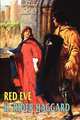 Red Eve, H. Rider Haggard 