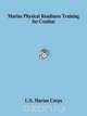 Marine Physical Readiness Training for Combat, U.S. Marine Corps 