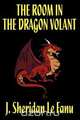 The Room in the Dragon Volant, J. Sheridan Le Fanu 