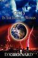 God in the Image of Woman, D. V. Bernard 