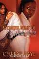 Be Careful What You Wish for, Cheryl Faye 