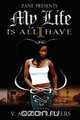 My Life Is All I Have, V. Anthony Rivers 