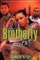 Brotherly Love, Darrien Lee 