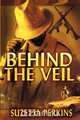 Behind the Veil, Suzetta Perkins 