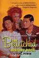 The Bewitched History Book - 50th Anniversary Edition, David L. Pierce 