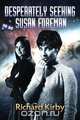 Desperately Seeking Susan Foreman, Richard Kirby 