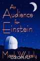 An Audience for Einstein, Mark Wakely 