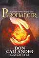Pyromancer, Don Callander 