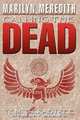 Calling the Dead, Marilyn Meredith 