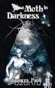 A Moth in Darkness, Frances Pauli 